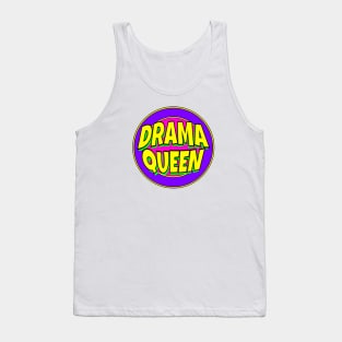 Drama Queen Tank Top